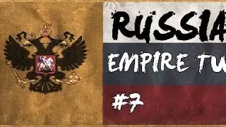Ep7 BLOODY FORT  - Russia Empire Total War Campaign (DM 8.0.1)