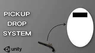 How to Make a Pickup/Drop System in Unity