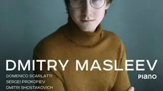 Dmitry Masleev - Keyboard Sonata in F Minor, K  466