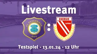 LIVESTREAM: Testspiel FC Erzgebirge Aue vs. FC Energie Cottbus