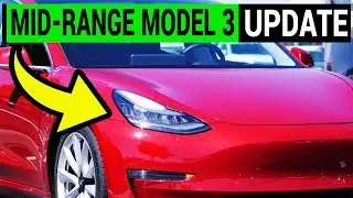 Mid-Range Tesla Model 3 Update