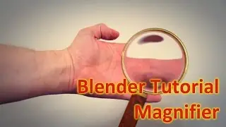 Blender Tutorial - Magnifier Match Move