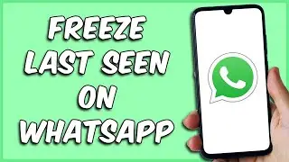 How To Freeze Last Seen On Whatsapp (easy)