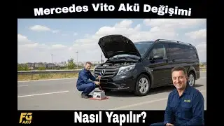 Mercedes Vito Akü Değişimi Nasıl Yapılır - FG AKÜ