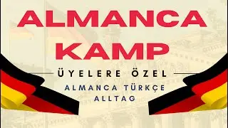 Üyelere özel Almanca KAMP