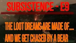 Subsistence E9 - Update, Multiple Saves, Rebalance