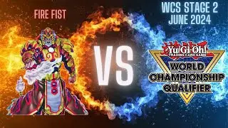 Fire Fist VS WCS  stage 2 June 2024!  Yu-Gi-Oh! Duel Links!