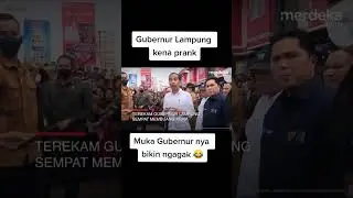GUBERNUR LAMPUNG KENA PRANK⁉️