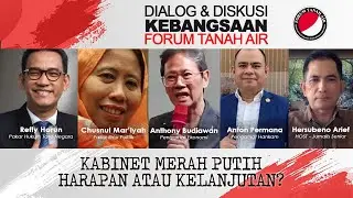 KABINET MERAH PUTIH, HARAPAN ATAU KELANJUTAN? (ROCKY GERUNG, GATOT N., REFLY HARUN, CHUSNUL M.)