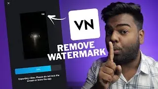 How to Remove Watermark in VN App [Free] | Official App Hidden Setting in VN App