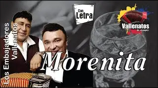 Morenita - Los Embajadores Vallenatos #vallenatosdesiempre