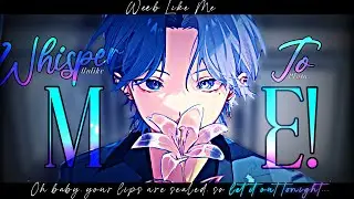 Nightcore » Whisper To Me [LV]