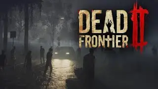 Hood Dude Plays: Dead Frontier 2