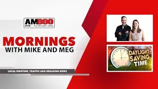 Mornings with Mike and Meg - November 1, 2024