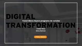 Trend Micro cobija a su red de socios con nuevo programa de canales