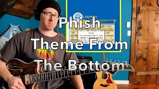 How To Play Phish Theme From The Bottom Guitar Lesson (4K)