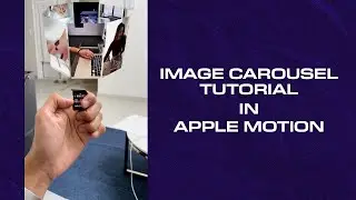 Image Carousel Tutorial in Apple Motion