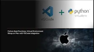 📦 Python #2 :  Set Up a Python Virtual Environment in VSCode on Mac | Python | Visual Studio Code
