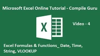 Formulas & Functions  Date, Time, String, VLOOKUP |  Microsoft Excel Online Tutorial Introductio