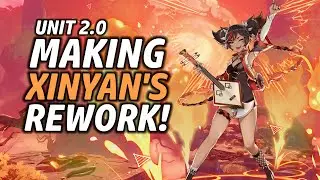 How We Would Rework Xinyan! | Genshin Unit 2.0 Episode 5