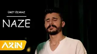 Ümit Özaraz - Naze (Tu Çı Dıgeri )