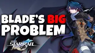 Watch THIS BEFORE You SUMMON for BLADE! | HONKAI: STAR RAIL