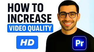 How to Increase Video Quality in Premiere Pro (EASY METHOD)