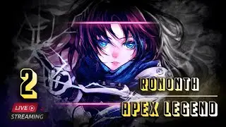 อู้งาน มาเล่นเกมส์ [ Apex legends ] Rononth