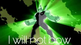 Ben 10 Tribute -  Diamondhead || I will not bow AMV 