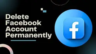 How to DELETE Facebook Account Permanently
