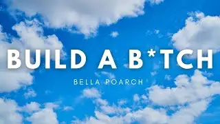 Bella Poarch - Build a B*tch (Lyrics)