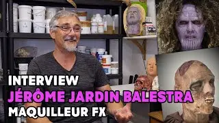 Interview : Jérôme Jardin Balestra, maquilleur FX en France