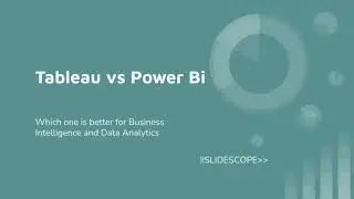 Tableau Vs Power BI Which is Better for Data Visualization and BI