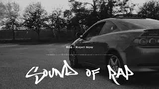 Rob - Right Now