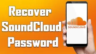 Forgot SoundCloud Password? Recover SoundCloud Password 2021 | Reset Sound Cloud Account Password