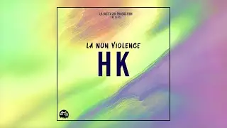La Boit'a'Zik - La Non Violence - HK