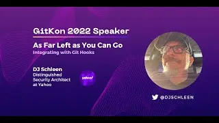 How to Use Git Hooks | GitKon 2022 | DJ Schleen, Yahoo!