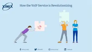 How the VoIP Service is Revolutionizing & Improving the Business Communication