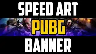 SPEED ART / BANNER / PUBG
