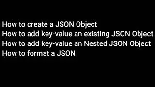 How to add key value in to a Nested JSON Object using Python and How to format a JSON
