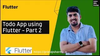 ToDo App in Flutter - Tutorial for Beginners | Hive Database | Pratap Sharma | Part 2