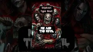 [FREE] Slipknot Type Beat | Me and the Devil 