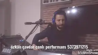 özkan çavdar canlı performans