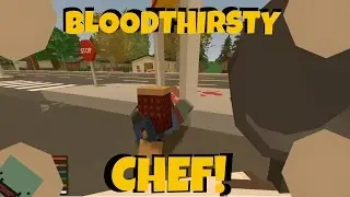 Bloodthirsty Chef! | Roleplay | Unturned