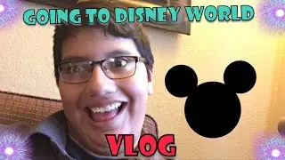 Going To Disney World Vlog ( Day 1)