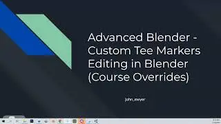 Advanced Blender - Custom Tee Marker Editing in Blender
