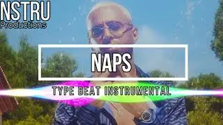 Naps type beat instrumental (Prod by NSTRU)
