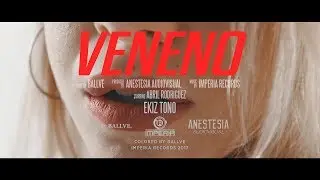 EKIZ TONO - VENENO (shot by BALLVE)