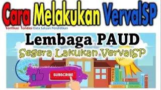 CARA MELAKUKAN  VERVALSP (VERIFIKASI VALIDASI DATA SATUAN PENDIDIKAN)