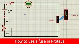 how to simulate a fuse in Proteus tutorial
